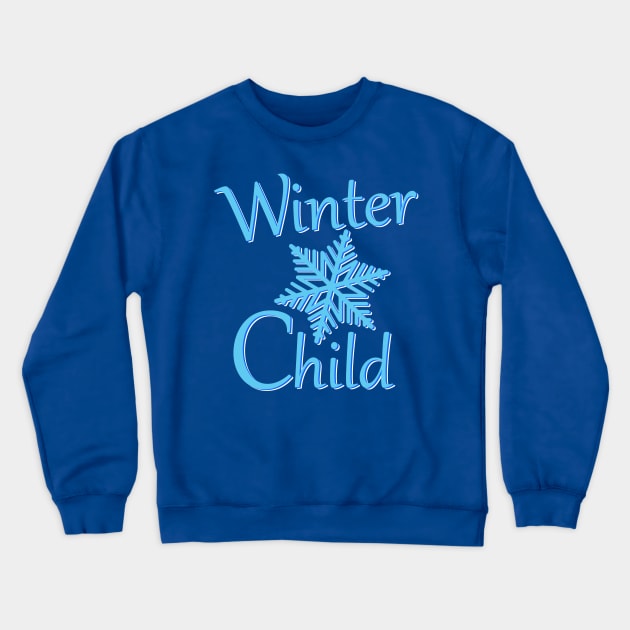 Winter child, season winter Crewneck Sweatshirt by SpassmitShirts